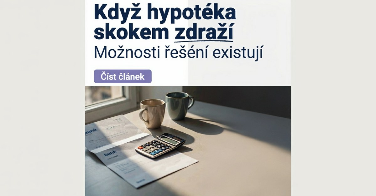 Ilustrační obrázek k článku: Jak zvládnout skokové zdražení hypotéky a&nbsp;nepřijít o&nbsp;střechu nad hlavou